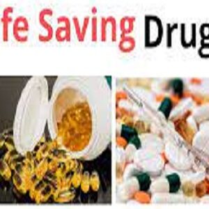 WHAT IS LIFE SAVING DRUGS KNOW IN DETAILS